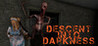 Descent Into Darkness