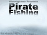 Pirate Fishing (2008) Image