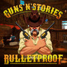 Guns'n'Stories: Bulletproof VR Image