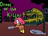 Drool of the killer Image