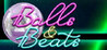 Balls & Beats