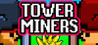 Tower Miners Image