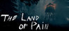 The Land of Pain