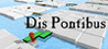 Dis Pontibus Image