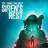 Still Wakes the Deep: Siren's Rest