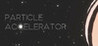 Particle Accelerator