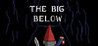 The Big Below