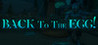 BACK TO THE EGG! Image