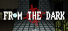 From The Dark