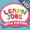 ABC Baby Jobs with Girls Full Edition - 3 in 1 Game for Preschool Kids - Learn Names of Professions and Occupations Image