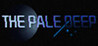 The Pale Deep