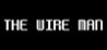 The Wire Man