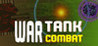 War Tank combat