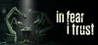 In Fear I Trust Image