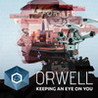 Orwell: Keeping an Eye On You Image