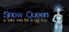 Snow Queen - a fairy tale for a big boy Image