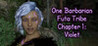 One Barbarian Futa Tribe Chapter 1: Violet Image