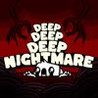 Deep Deep Deep Nightmare Image