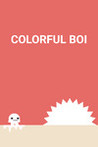Colorful Boi Image