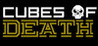 Cubes of Death