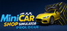 MiniCar Shop Simulator: Prologue Image