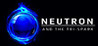 Neutron and the Tri-Spark Image
