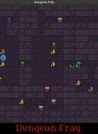 Dungeon Fray