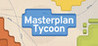 Masterplan Tycoon Image