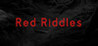 Red Riddles