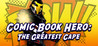 Comic Book Hero: The Greatest Cape Image
