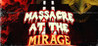 Massacre At The Mirage Image