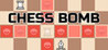 Chess Bomb