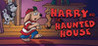 Harry and the Haunted House Image