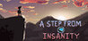 A Step From Insanity