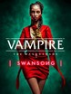 Vampire: The Masquerade - Swansong Product Image