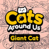 Cats Around Us: Giant Cat Image