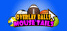 Overlay Balls & Mouse Tails Image