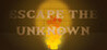 Escape the Unknown Image