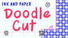 Ink & Paper: DoodleCut Image