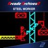 Arcade Archives 2: Steel Worker