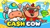 Cash Cow DX Image
