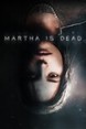 Martha is Dead