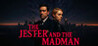 The Jester and the Madman Image