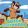 Quick Whiskers