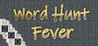 Word Hunt Fever