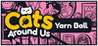 Cats Around Us: Yarn Ball Image