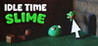 Idle Time Slime