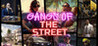 Gangs of the street