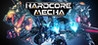 HARDCORE MECHA Image
