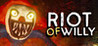 Riot of Willy
